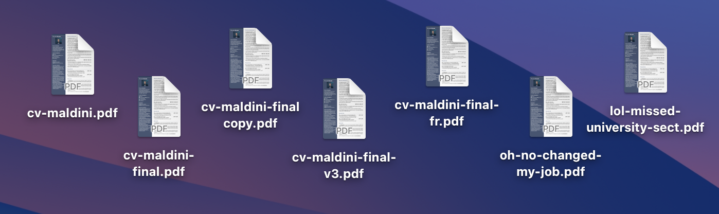 The versioning hell without a versioning system. This could escalate very quickly, trust me.